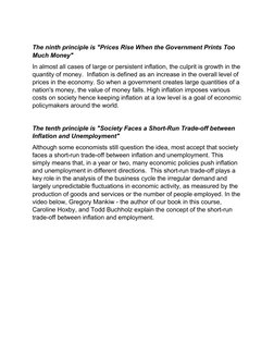 The ninth principle is "Prices Rise When the Government Prints Too 
Much Money"
In almost all cases of large or persistent in