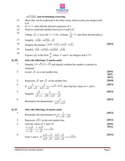 0.571428 , non-terminating recurring
13.
Show that  can be expressed in the form of p/q, where p and q are integers and 
q=