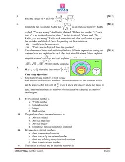 5.
Find the values of a  and b in 3
5
5
11
3
2 5
b
a




.
[2012]
6.
Geeta told her classmates Radha that “
2
1
2
1

