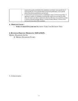 improve the quality and detail of the solicitation to include: more specific list of 
required skill sets, more specific deta