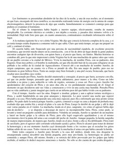 Los fenómenos se presentaban alrededor de las diez de la noche, y una de esas noches, en el momento 
en que Luis, encargado