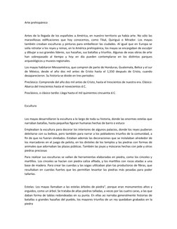 Arte prehispánico
Antes de la llegada de los españoles a América, en nuestro territorio ya había arte. No sólo las
maravillos