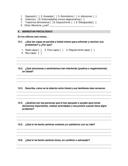 1. 
Depresión [   ]  2. Ansiedad [   ]  3. Alcoholismo [   ]  4. Adicciones  [   ]                              
5.    Violen