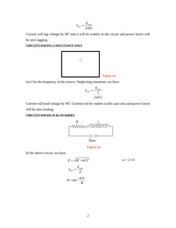 rms
rms
E
I
2 fL


Current will lag voltage by 900 and it will b