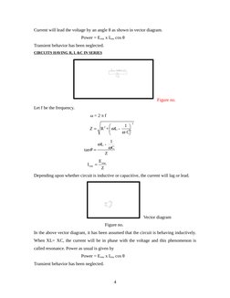 Current will lead the voltage by an angle θ as shown in vector diagram.
                                          Power = Erm