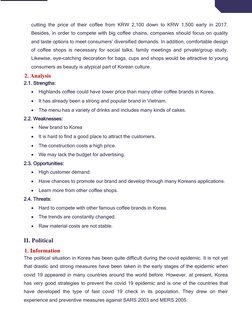 10
cutting the price of their coffee from KRW 2,100 down to KRW 1,500 early in 2017.
Besides, in order to compete with big co