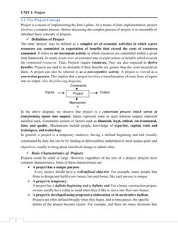 3  
Constraints 
Project 
 
 
 
UNIT 1: Project
 
1.1 The Project Concept 
Project is a means of implementing the firm’s plan