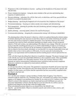 7  
 
Preparation of the work breakdown structure – spelling out the breakdown of the project into tasks 
and sub-tasks 
