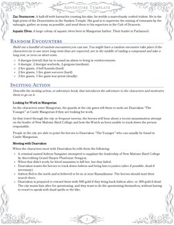 Adventure Template
3
Zac Stormcrow. A half-elf with barnacles crusting his skin, he wields a marvelously crafted trident. He