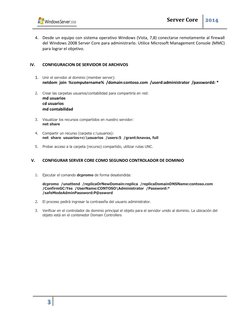 Server Core 
 
 
2014
 
 3
 
 
4. Desde un equipo con sistema operativo Windows (Vista, 7,8) conectarse remotamente al fire