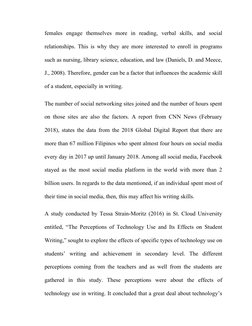 females  engage  themselves  more  in  reading,  verbal  skills,  and  social
relationships. This is why they are more intere