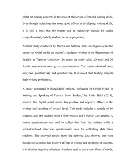 effect on writing concerns in the area of plagiarism, effort and writing skills.
Even though technology has some good effects