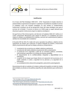 Protocolo de Servicio al Cliente SENA 
 
 
 
DE-PL-007  V.1 
 Justificación
 En el marco del Plan Estratégico SENA 2015 -20