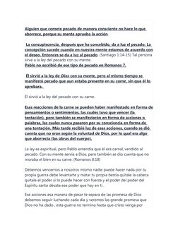 Alguien que comete pecado de manera consciente no hace lo que 
aborrece, porque su mente aprueba la acción.
 La concupiscenci