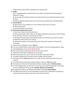 J. Maintain this position before pushing back up using your legs.
34. Lunges
W. In a standing position, put both hands on you