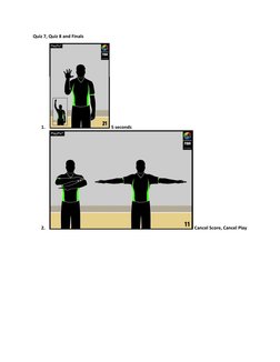 Quiz 7, Quiz 8 and Finals
1.
 5 seconds
2.
 Cancel Score, Cancel Play
