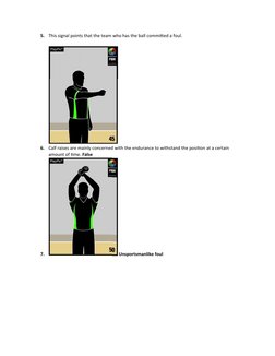 5.
This signal points that the team who has the ball committed a foul.
6.
Calf raises are mainly concerned with the endurance