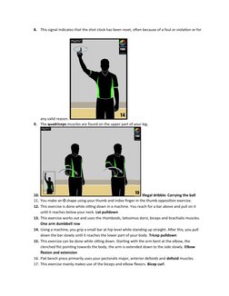 8.
This signal indicates that the shot clock has been reset, often because of a foul or violation or for
any valid reason. 
9