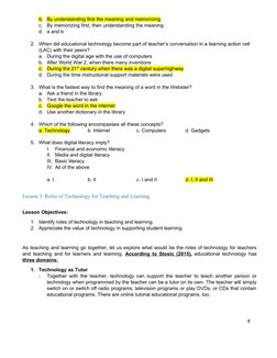 b.
By understanding first the meaning and memorizing
c.
By memorizing first, then understanding the meaning.
d.
a and b
2.
Wh