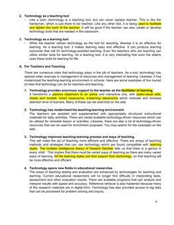 2.
Technology as a teaching tool
-
Like a tutor, technology is a teaching tool, but can never replace teacher. This is like t