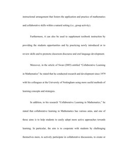 instructional arrangement that fosters the application and practice of mathematics
and collaborative skills within a natural