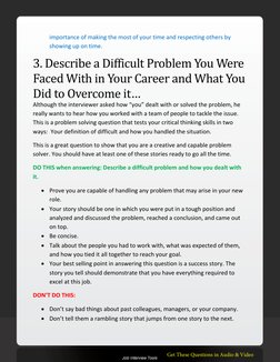 importance of making the most of your time and respecting others by 
showing up on time. 
3. Describe a Difficult Problem You