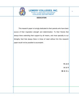 LEMERY COLLEGES, INC.
Bonifacio St., Bagong Sikat, Lemery Batangas
COLLEGE DEPARTMENT
DEDICATION
This research paper is lovin