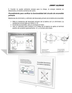 JIMMY ALEMAN 
7 
 
5. Cuando no queda suficiente energía para la chispa, la energía restante se 
desconecta y el evento comie