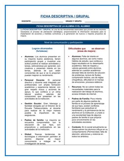 FICHA DESCRIPTIVA / GRUPAL
DOCENTE: _______________________________     GRADO Y GRUPO:       _______________________
 
 
FICH