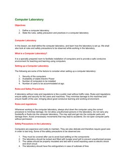 Computer Laboratory 
Objectives
1.
Define a computer laboratory
2.
State the rules, safety precaution and practices in a comp