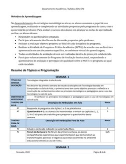 Departamento Acadêmico / Syllabus EDU 670 
              
Revisado, 2020 
 
 Página 3 de 6 
 
Métodos de Aprendizagem 
 
No d