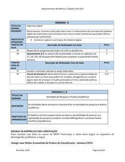 Departamento Acadêmico / Syllabus EDU 670 
              
Revisado, 2020 
 
 Página 5 de 6 
 
 
 
SEMANA  4 
TÍTULO DA 
SEMAN