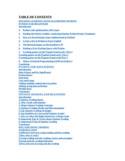 TABLE OF CONTENTS
MACHINE LEARNING WITH ALGORITHM TRADING
PYTHON FOR BEGINNERS
Introduction
1.
Python code optimization with