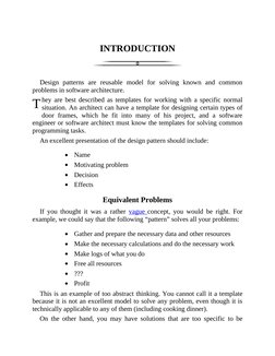 T
INTRODUCTION
Design patterns are reusable model for solving known and common
problems in software architecture.
hey are bes