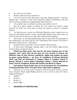 
You may now be seated.

Healthy afternoon dear students !!!

I am your host for this afternoon’s event Ms. Djoanna Marie