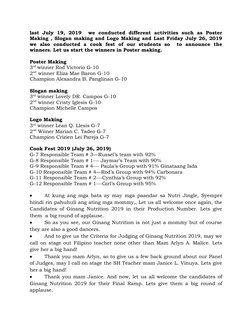 last  July  19,  2019   we  conducted  different  activities  such  as  Poster
Making , Slogan making and Logo Making and Las