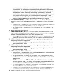 • 
But is his purpose is of such a nature that an extended stay may be necessary for its 
accomplishment, and