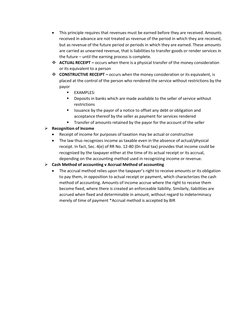 • 
This principle requires that revenues must be earned before they are received. Amounts 
received in advanc