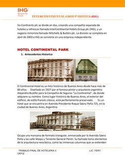INTERCONTINENTAL GROUP HOTELS (IHG)
Six Continents plc se divide en dos, creando una compañía separada de 
hoteles y refr