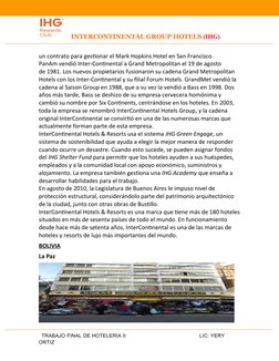 INTERCONTINENTAL GROUP HOTELS (IHG)
un contrato para gestionar el Mark Hopkins Hotel en San Francisco.