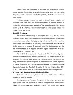 Caesar’s body was taken back to his home and examined by a doctor
named Antistius. The findings of Antistius’s examination we