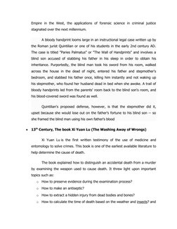 Empire  in  the  West,  the  applications  of  forensic  science  in  criminal  justice
stagnated over the next millennium.
A