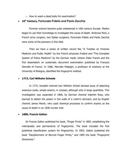 o
How to wash a dead body for examination?

16th Century, Fortunato Fidelis and Paolo Zacchia
Forensic science became quite