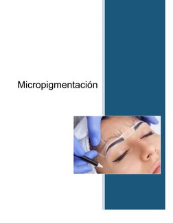  
 
 
 
 
 
 
Micropigmentación 
