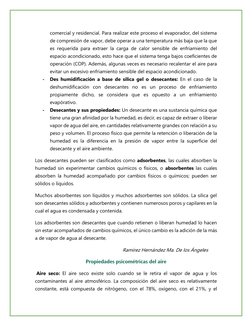 comercial y residencial. Para realizar este proceso el evaporador, del sistema 
de compresión de vapor, debe operar