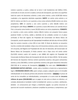 número cuarenta y cuatro, ambos de la torre C del  Condominio del Edificio CIVIC,
construido en el Lote uno de la ciudad y co