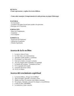 HUMANA 
-Como expresarnos y explicar los textos bíblicos.
- Como saber manejar el temperamento de cada persona en grupo (Lide