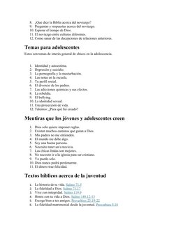 8. ¿Que dice la Biblia acerca del noviazgo?
9. Preguntas y respuestas acerca del noviazgo.
10. Esperar el tiempo de Dios.
11.