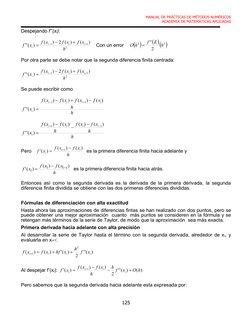 MANUAL DE PRÁCTICAS DE MÉTODOS NUMÉRICOS 
ACADEMIA DE MATEMÁTICAS APLICADAS 
125 
 
Despejando f’’(xi): 
2
1
1
)
(
)
(
2
)
(