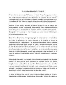 EL KERIGMA DEL JESÚS TERRENO 
Al leer el texto denominado “El Kerigma del Jesús Terreno” se puede visualizar
que kerigma es c